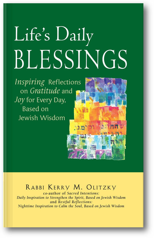 Life's Daily Blessings: Inspiring Reflections on Gratitude and Joy for Every Day, Based on Jewish Wisdom book cover