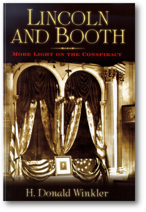 Lincoln and Booth: More Light on the Conspiracy book cover