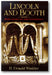 Lincoln and Booth: More Light on the Conspiracy book cover