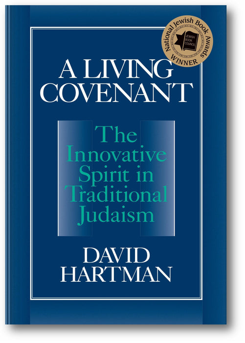 A Living Covenant: The Innovative Spirit in Traditional Judaism book cover
