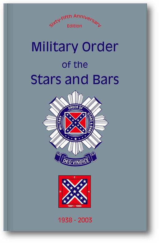 Military Order of the Stars and Bars (65th Anniversary Edition): 1938-2003 book cover