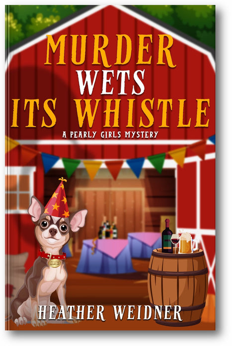 Murder Wets Its Whistle (A Pearly Girls Mystery, 3) book cover
