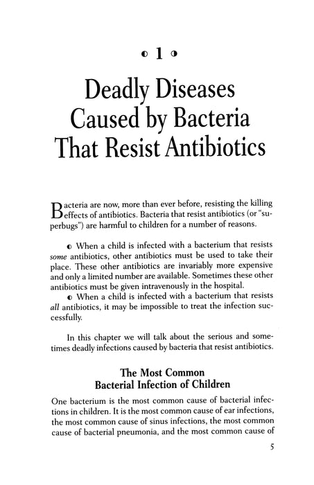 Breaking the Antibiotic Habit: A Parent's Guide to Coughs, Colds, Ear Infections, and Sore Throats