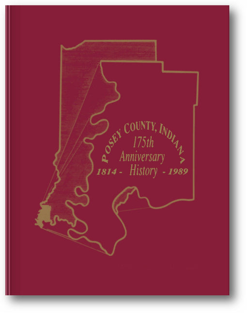 Posey County, Indiana: 175th Anniversary History, 1814–1989 book cover