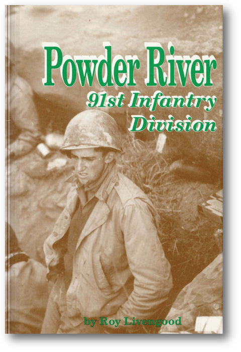 Powder River: A History of the 91st Infantry Division in WWII book cover