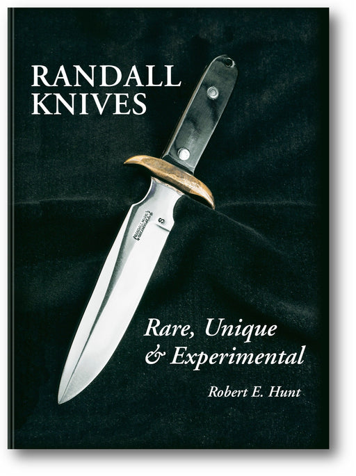 Randall Knives: Rare, Unique, & Experimental book cover