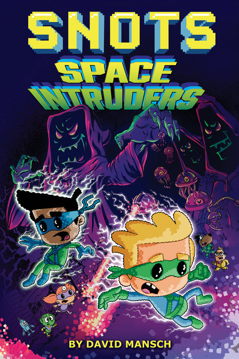 Space Intruders (The SNOTS, 2)