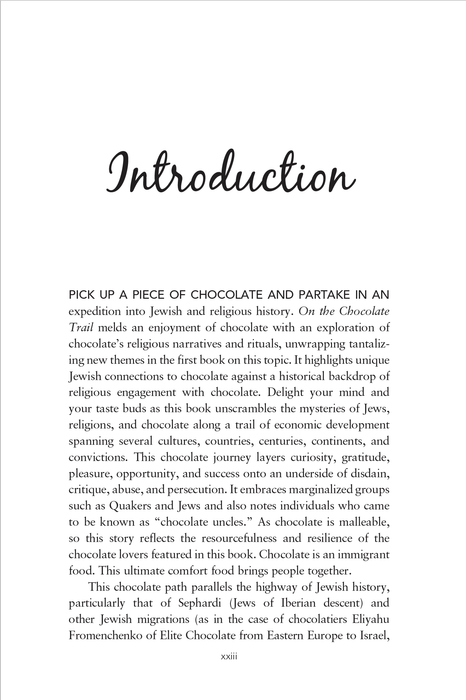 On the Chocolate Trail: A Delicious Adventure Connecting Jews, Religions, History, Travel, Rituals and Recipes to the Magic of Cacao (2nd Edition)