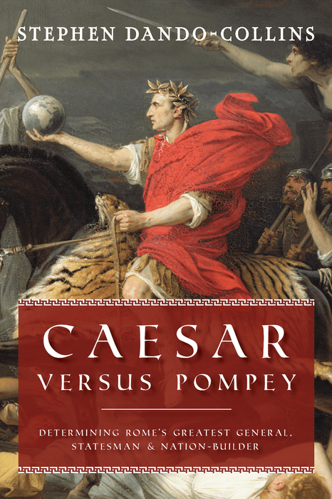 Caesar Versus Pompey
