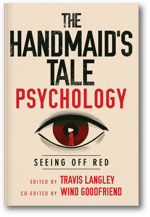 Handmaid's Tale Psychology: Seeing Off Red book cover