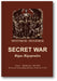 Secret War: Greece-Middle East, 1940-1945: The Events Surrounding the Story of Service 5-16-5 book cover