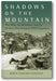 Shadows on the Mountain: The Allies, the Resistance, and the Rivalries that Doomed WWII Yugoslavia book cover
