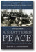 A Shattered Peace (Centenary Edition): Versailles 1919 and the Price We Pay Today book cover