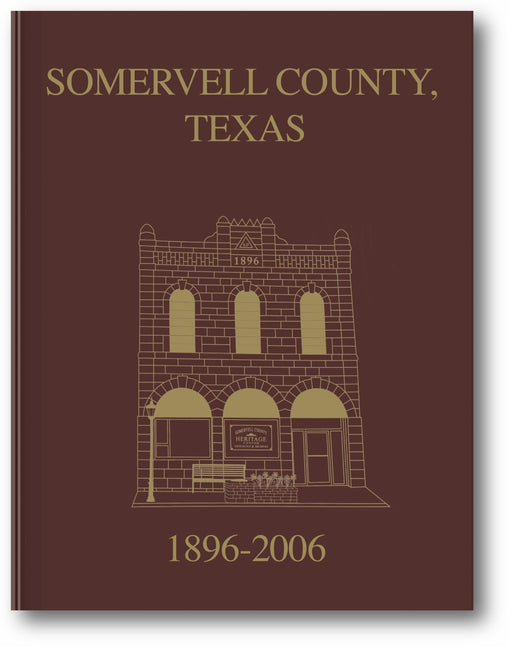 Somervell County, Texas Pictorial History: 1896-2006 book cover