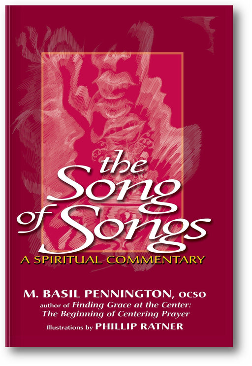 The Song of Songs: A Spiritual Commentary book cover