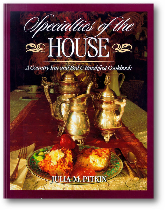 Specialties of the House: A Country Inn and Bed & Breakfast Cookbook book cover