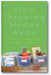 Stop Throwing Money Away: Turn Clutter to Cash, Trash to Treasure—And Save the Planet While You're at It book cover
