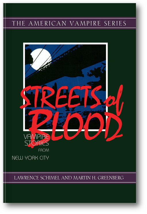 Streets of Blood: Vampire Stories from New York City (The American Vampire Series) book cover