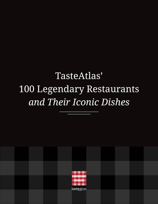 TasteAtlas' 100 Legendary Restaurants and Their Iconic Dishes