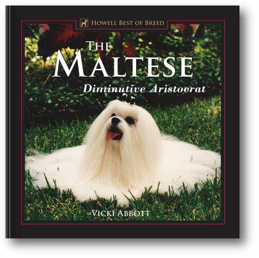 The Maltese: Diminutive Aristocrat book cover