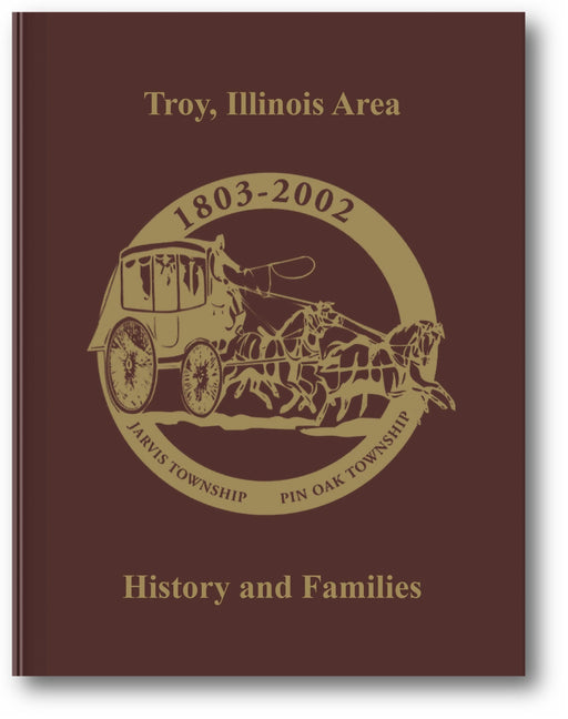 Troy, Illinois Area: History and Families book cover