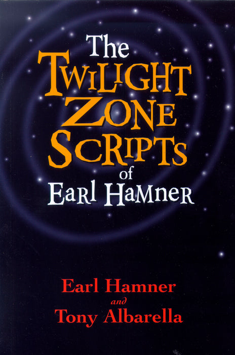 The Twilight Zone Scripts of Earl Hamner