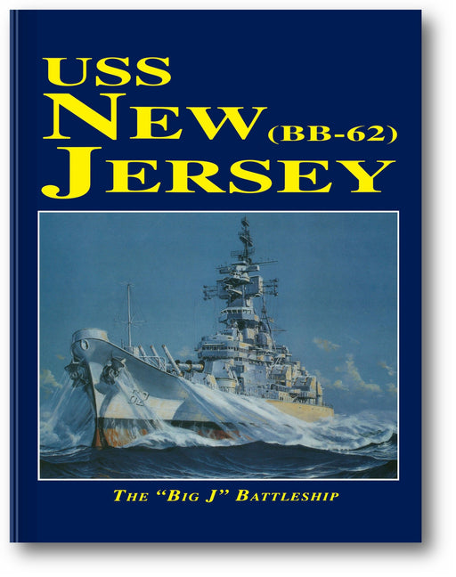 USS New Jersey (BB-62): The "Big J" Battleship book cover