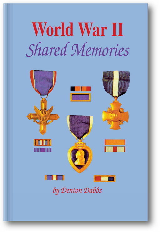 World War II: Shared Memories book cover