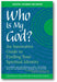 Who is My God? An Innovative Guide to Finding Your Spiritual Identity, 2nd Edition book cover