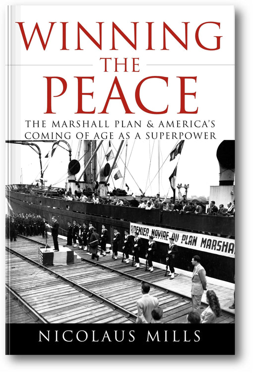 Winning the Peace: The Marshall Plan and America's Coming of Age as a Superpower book cover