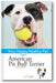 American Pit Bull Terrier: Your Happy Healthy Pet (2nd Edition) book cover