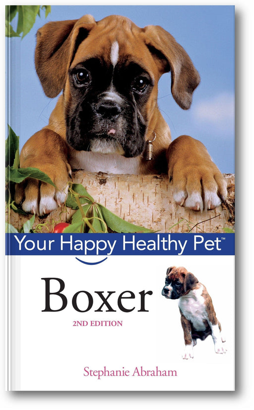 Boxer: Your Happy Healthy Pet (2nd Edition) book cover