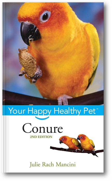 Conure: Your Happy Healthy Pet (2nd Edition) book cover