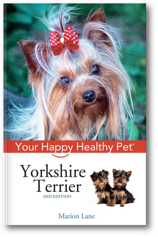 Yorkshire Terrier: Your Happy Healthy Pet book cover