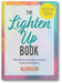 The Lighten Up Book book cover