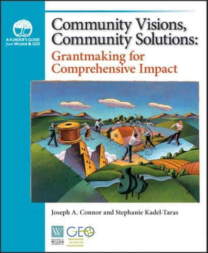 Community Visions, Community Solutions: Grantmaking for Comprehensive Impact