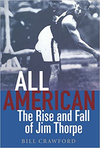 All American: The Rise and Fall of Jim Thorpe