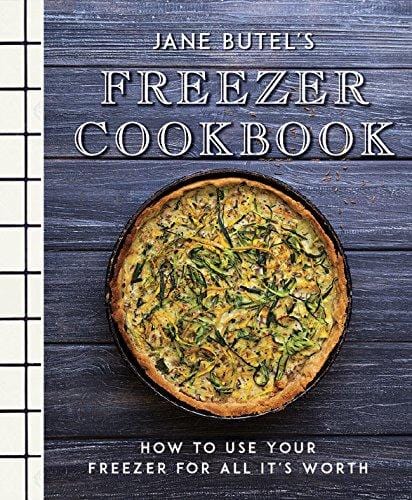Jane Butel's Freezer Cookbook: How to Use Your Freezer for All It's Worth (2nd Edition)