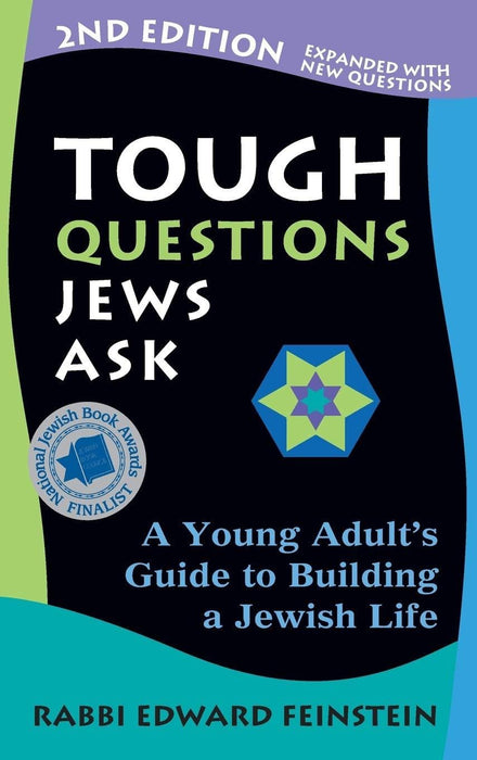 Tough Questions Jews Ask 2/E: A Young Adult's Guide to Building a Jewish Life