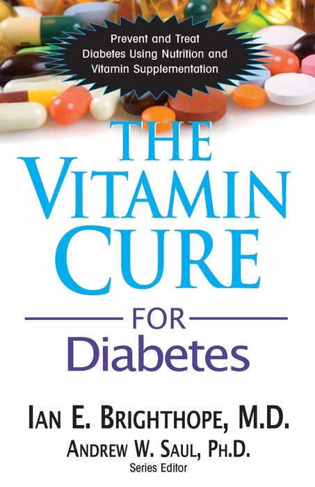 The Vitamin Cure for Diabetes