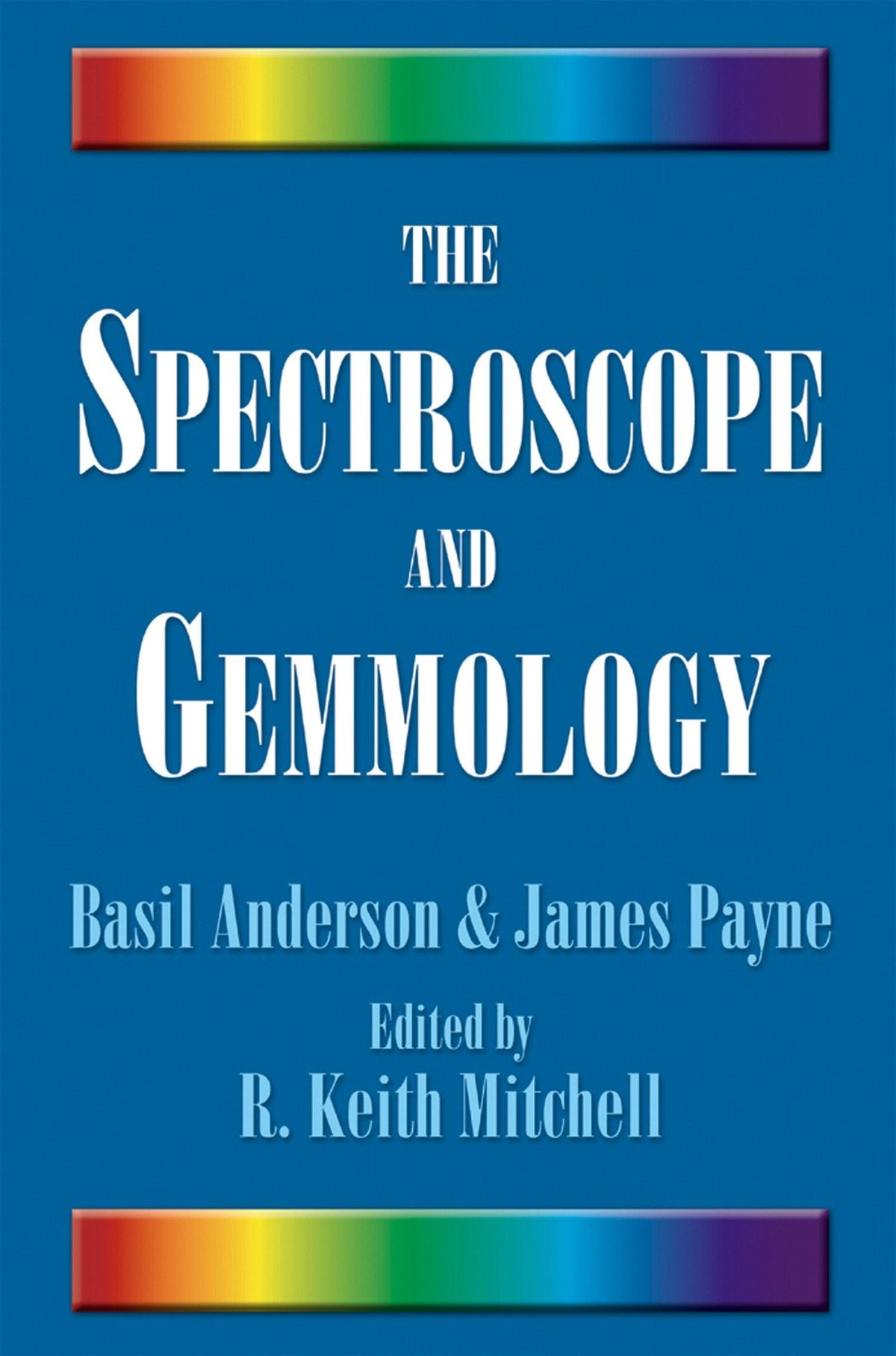 The Spectroscope and Gemmology Turner Publishing