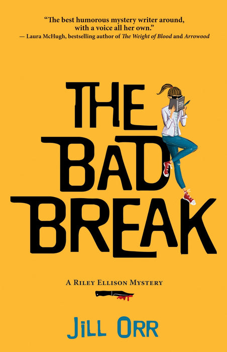 The Bad Break: A Riley Ellison Mystery (Riley Ellison Mysteries, 2)