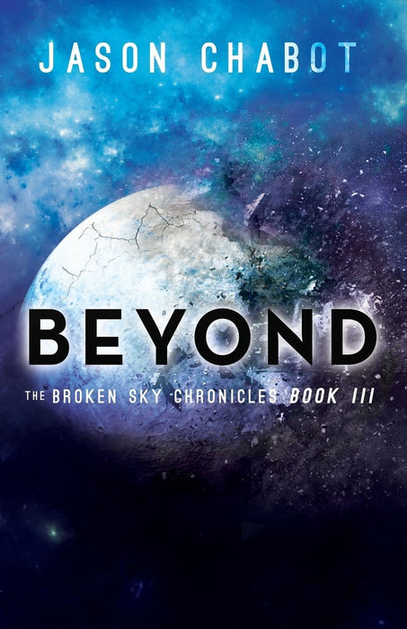 Beyond (Broken Sky Chronicles, 3)
