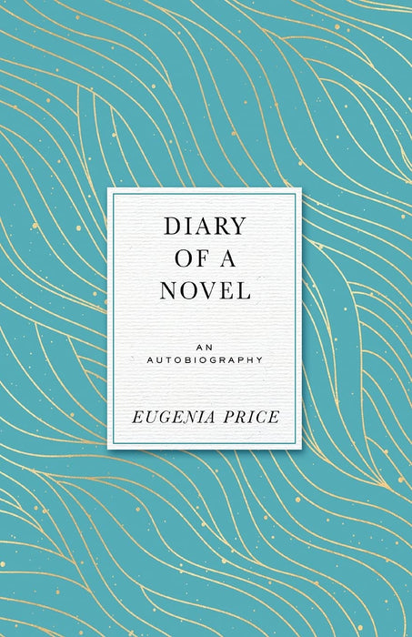 Diary of a Novel: An Autobiography