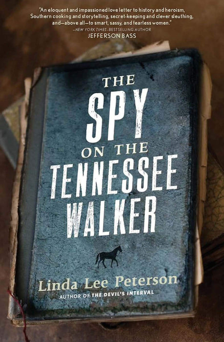 The Spy on the Tennessee Walker: A Maggie Fiori Mystery (The Maggie Fiori Mysteries, 3)
