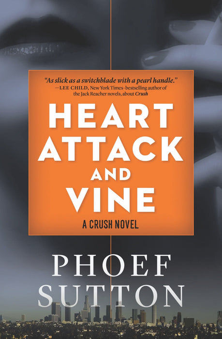 Heart Attack and Vine: A Crush Mystery (Crush Mysteries, 2)