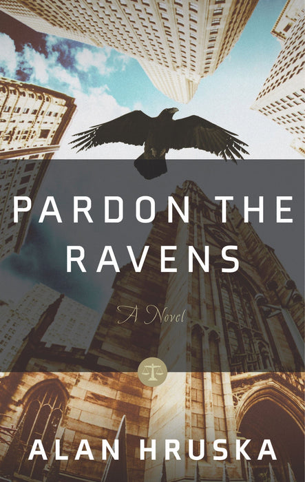 Pardon the Ravens (An Alec Brno Novel, 1)