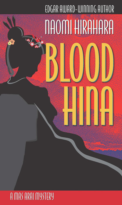 Blood Hina: A Mas Arai Mystery (The Mas Arai Mysteries Book 4)