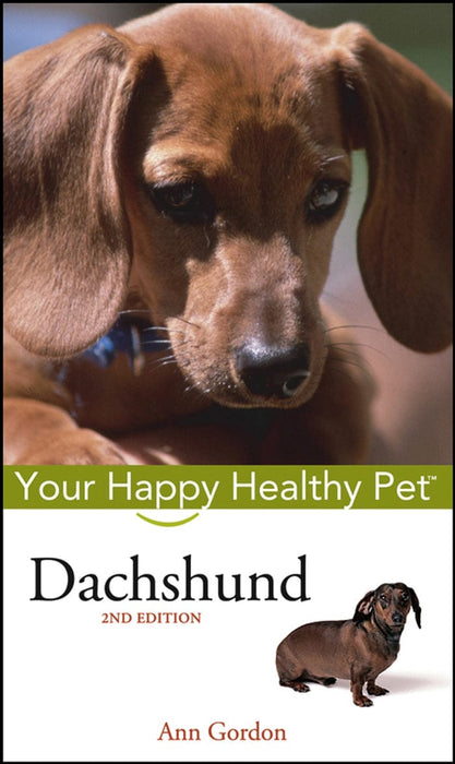 Dachshund: Your Happy Healthy Pet (2nd Edition)