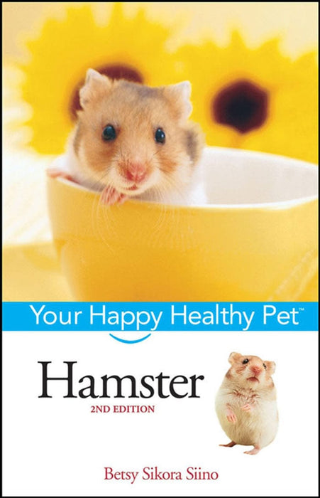 Hamster: Your Happy Healthy Pet (2nd Edition)